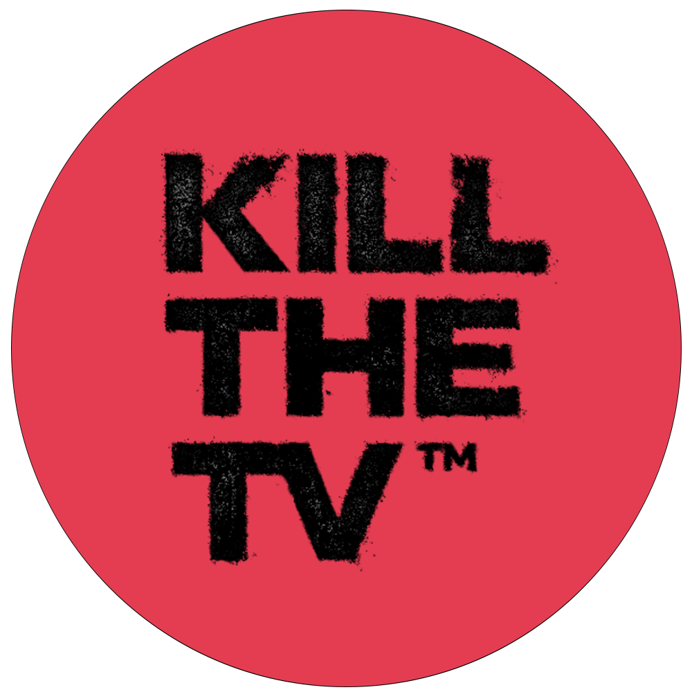 Killthetv